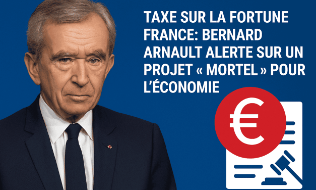 Taxe Zucman : Bernard Arnault alerte sur un projet « mortel »