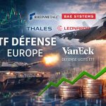 ETF défense : le nouvel eldorado boursier de l’Europe ?