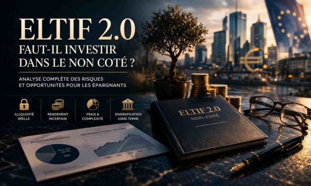 ELTIF 2.0 : la promesse séduisante du non coté… et ses angles morts