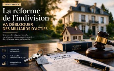 Immobilier : la fin annoncée du blocage des indivisions